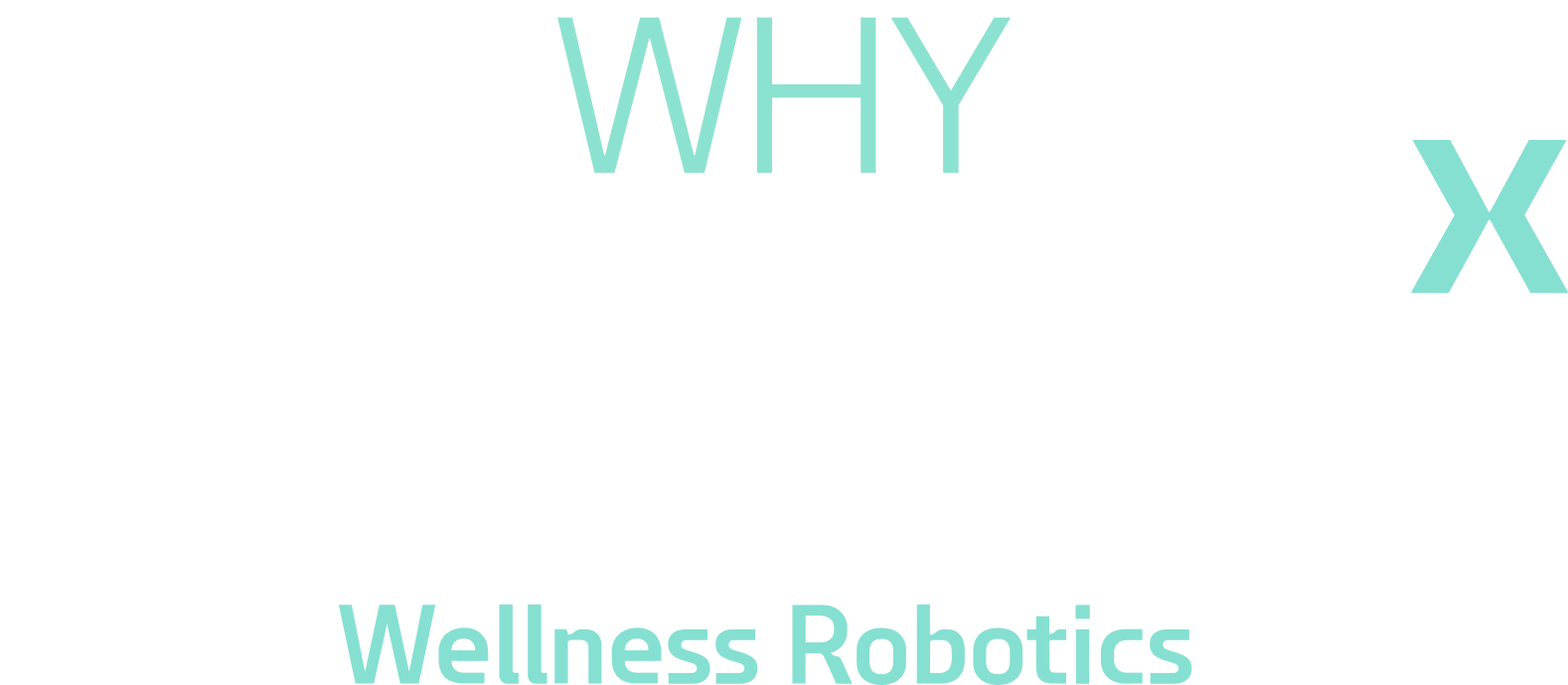WHY NAMUH X, Wellness Robotics